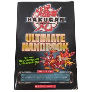 Bakugan: The Ultimate Handbook by Scholastic - Paperback - Battle Brawlers Guide